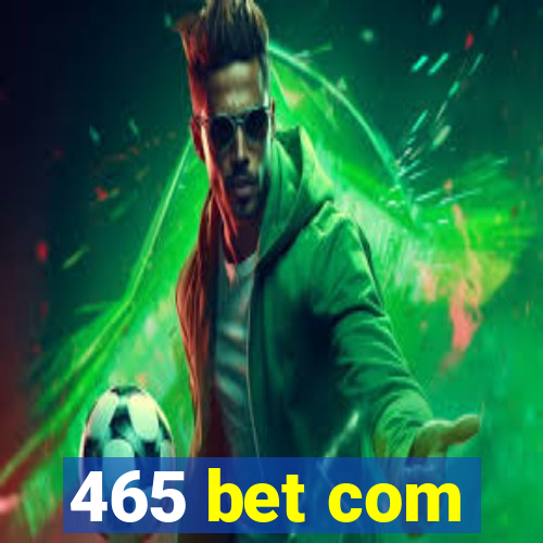 465 bet com